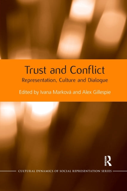 Book cover of: Trust and Conflict. By: Ivana Marková