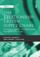 Book cover of: Relationship-Driven Supply Chain. By: Stuart Emmett