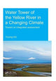 Book cover of: Water Tower of the Yellow River in a Changing Climate