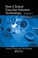 Book cover of: Non-Clinical Vascular Infusion Technology, Volume I. By: Owen P. Green