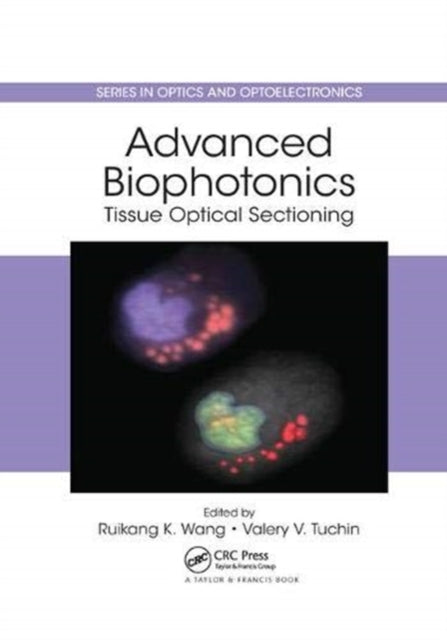 Book cover of: Advanced Biophotonics. By: R. K. Wang