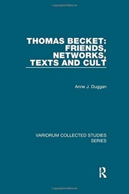 Book cover of: Thomas Becket: Friends, Networks, Texts and Cult
