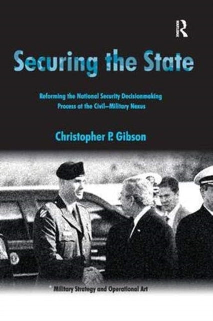 Book cover of: Securing the State. By: Christopher P. Gibson