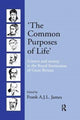 Book cover of: ‘The Common Purposes of Life’. By: Frank A. J. L. James