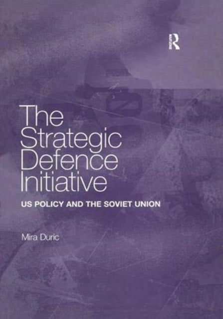 Book cover of: Strategic Defence Initiative. By: Mira Duric