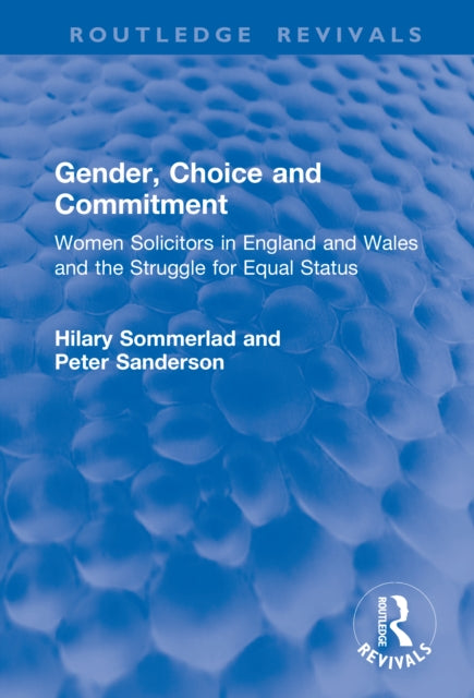 Book cover of: Gender, Choice and Commitment. By: Hilary Sommerlad