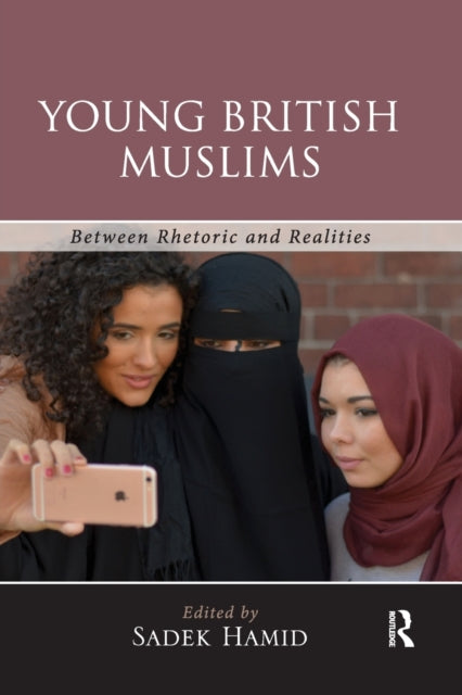 Book cover of: Young British Muslims. By: Sadek Hamid