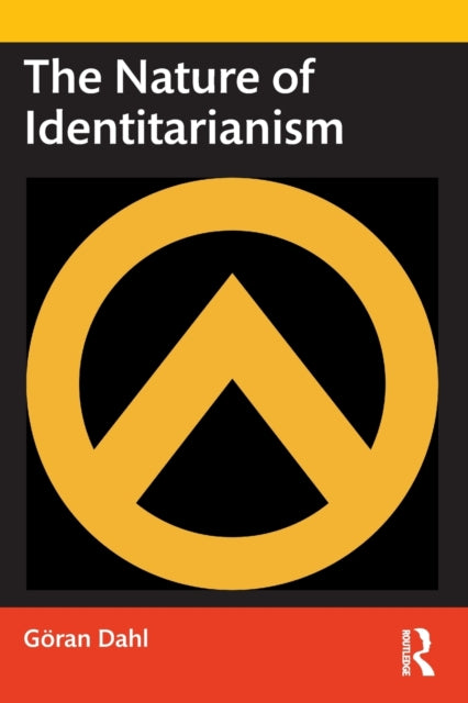 Book cover of: Nature of Identitarianism