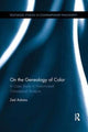 Book cover of: On the Genealogy of Color. By: Zed Adams