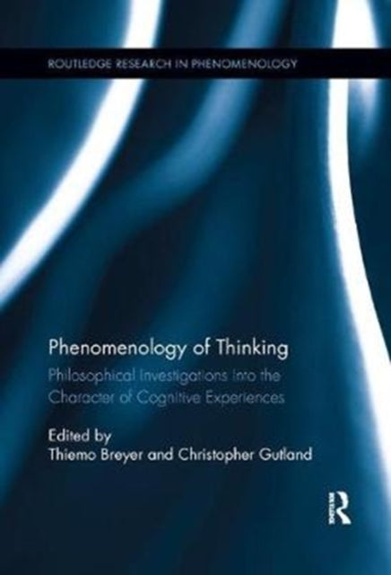Book cover of: Phenomenology of Thinking. By: Thiemo Breyer