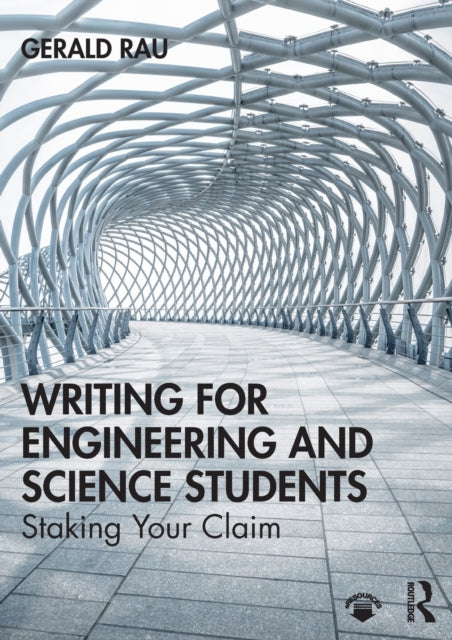 Book cover of: Writing for Engineering and Science Students. By: Gerald A. Rau