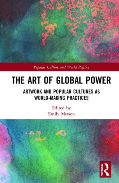 Book cover of: Art of Global Power. By: Emily Merson