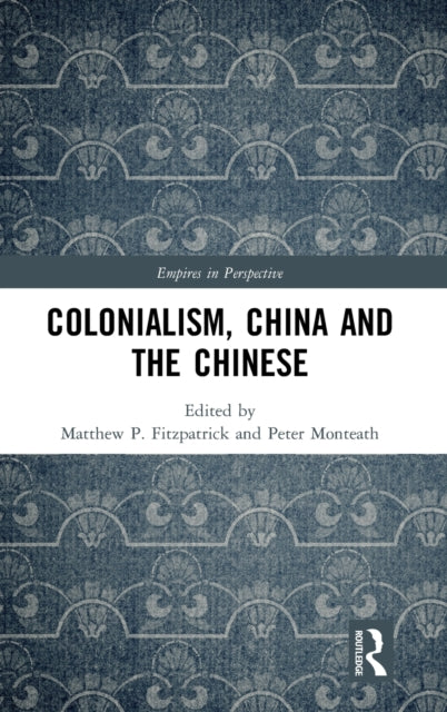Colonialism, China and the Chinese