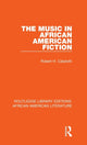 Book cover of: Music in African American Fiction. By: Robert H. Cataliotti