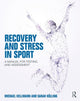 Book cover of: Recovery and Stress in Sport. By: Michael Kellmann