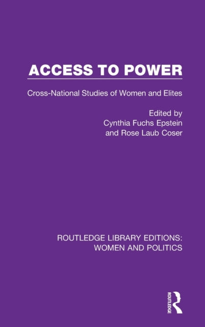 Book cover of: Access to Power. By: Cynthia Fuchs Epstein