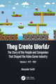 Book cover of: They Create Worlds. By: Alexander Smith - undifferentiated