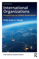 Book cover of: International Organizations. By: Kelly-Kate S. Pease