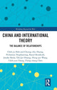 Book cover of: China and International Theory. By: Chih-Yu Shih
