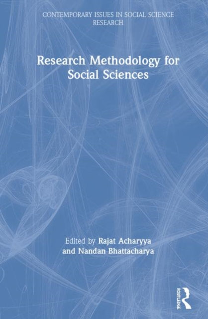 Book cover of: Research Methodology for Social Sciences. By: Rajat Acharyya