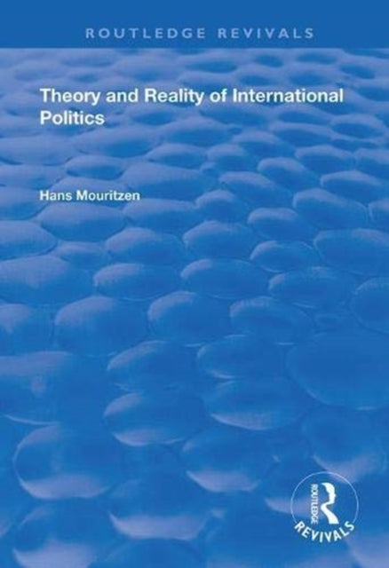 Book cover of: Theory and Reality of International Politics. By: Hans Mouritzen