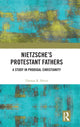 Book cover of: Nietzsche's Protestant Fathers. By: Thomas R. Nevin