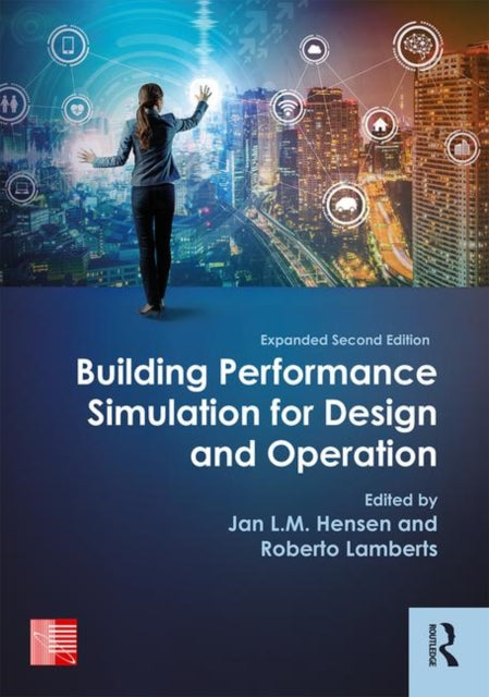 Book cover of: Building Performance Simulation for Design and Operation. By: Jan L. M. Hensen