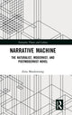Book cover of: Narrative Machine. By: Zena Meadowsong