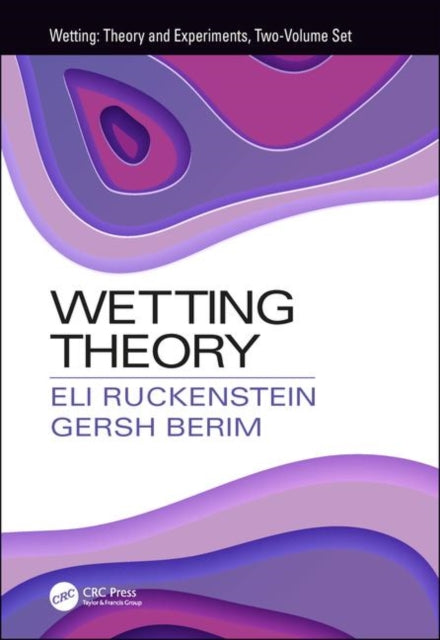 Book cover of: Wetting Theory. By: Eli Ruckenstein