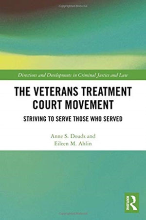 Veterans Treatment Court Movement