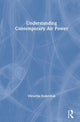 Book cover of: Understanding Contemporary Air Power. By: Viktoriya Fedorchak
