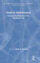 Book cover of: Museum Marketization. By: Karin M. Ekström