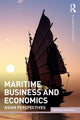 Book cover of: Maritime Business and Economics. By: Okan Duru