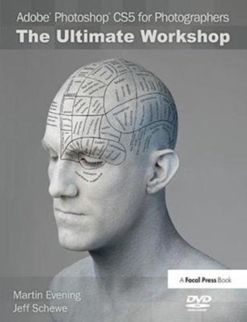 Book cover of: Adobe Photoshop CS5 for Photographers: The Ultimate Workshop. By: Martin Evening