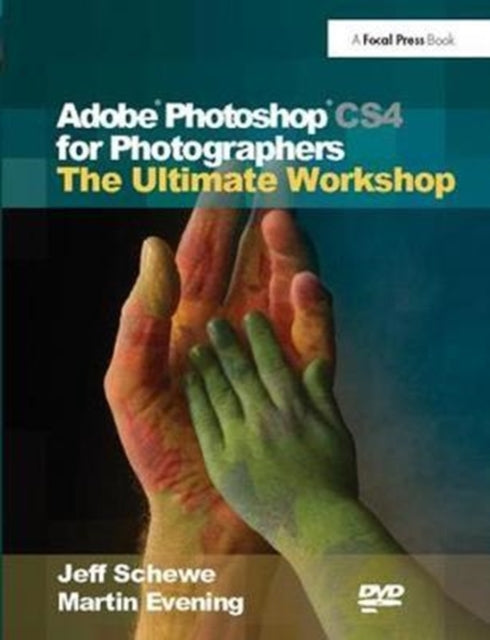 Book cover of: Adobe Photoshop CS4 for Photographers: The Ultimate Workshop. By: Martin Evening