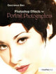 Book cover of: Photoshop Effects for Portrait Photographers. By: Christopher Grey