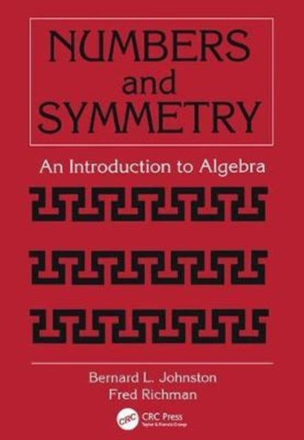 Book cover of: Numbers and Symmetry. By: Bernard L. Johnston