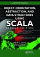 Book cover of: Object-Orientation, Abstraction, and Data Structures Using Scala. By: Mark Christopher Lewis