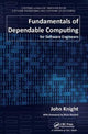 Book cover of: Fundamentals of Dependable Computing for Software Engineers. By: Knight, John