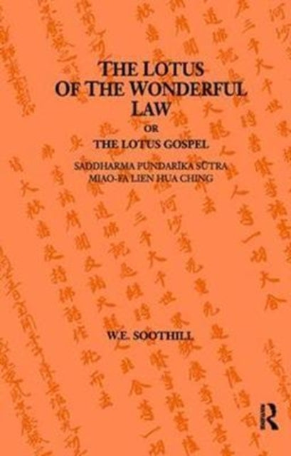 Book cover of: Lotus Of The Wonderful Law. By: W. E. Soothill
