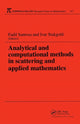 Book cover of: Analytical and Computational Methods in Scattering and Applied Mathematics. By: Fadil Santosa