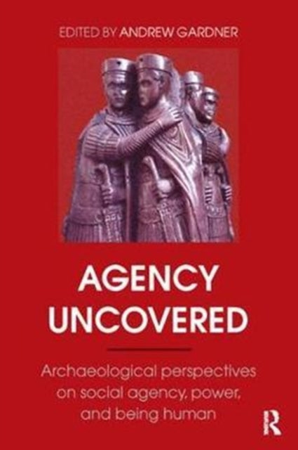 Book cover of: Agency Uncovered. By: Andrew Gardner