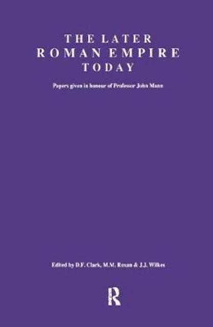 Book cover of: Later Roman Empire Today. By: D.F. Clark