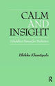Book cover of: Calm and Insight. By: Bhikkhu Phra Khantipalo