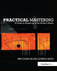 Book cover of: Practical Mastering. By: Mark Cousins