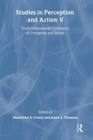 Studies in Perception and Action V