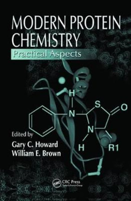 Book cover of: Modern Protein Chemistry. By: Gary C. Howard