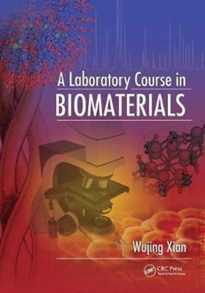 Laboratory Course in Biomaterials