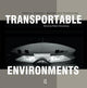 Book cover of: Transportable Environments. By: Robert Kronenburg