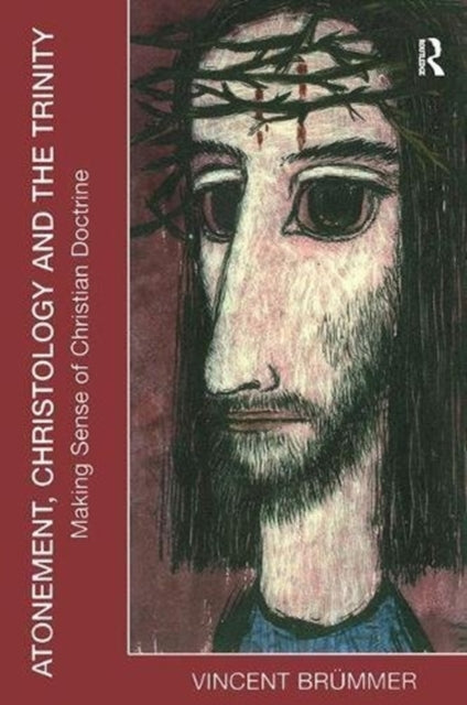 Book cover of: Atonement, Christology and the Trinity. By: Vincent Brümmer
